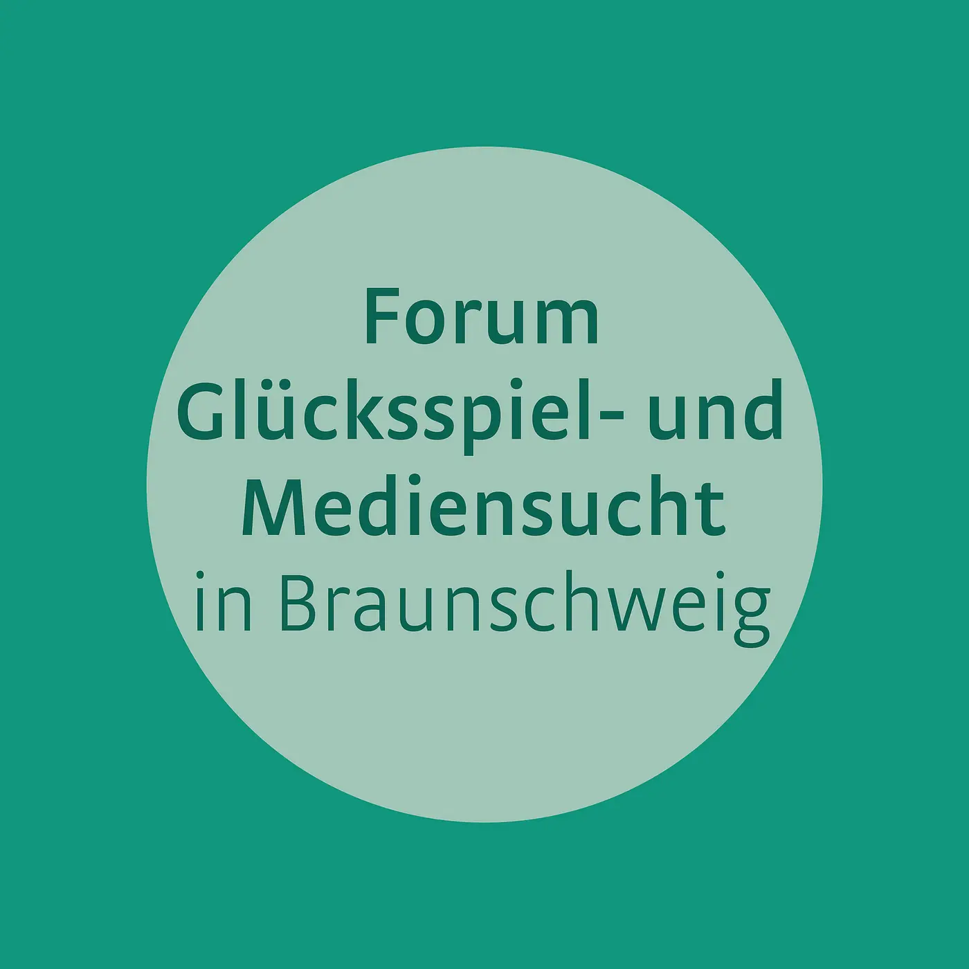 Forum Glücksspiel- und Mediensucht in Braunschweig